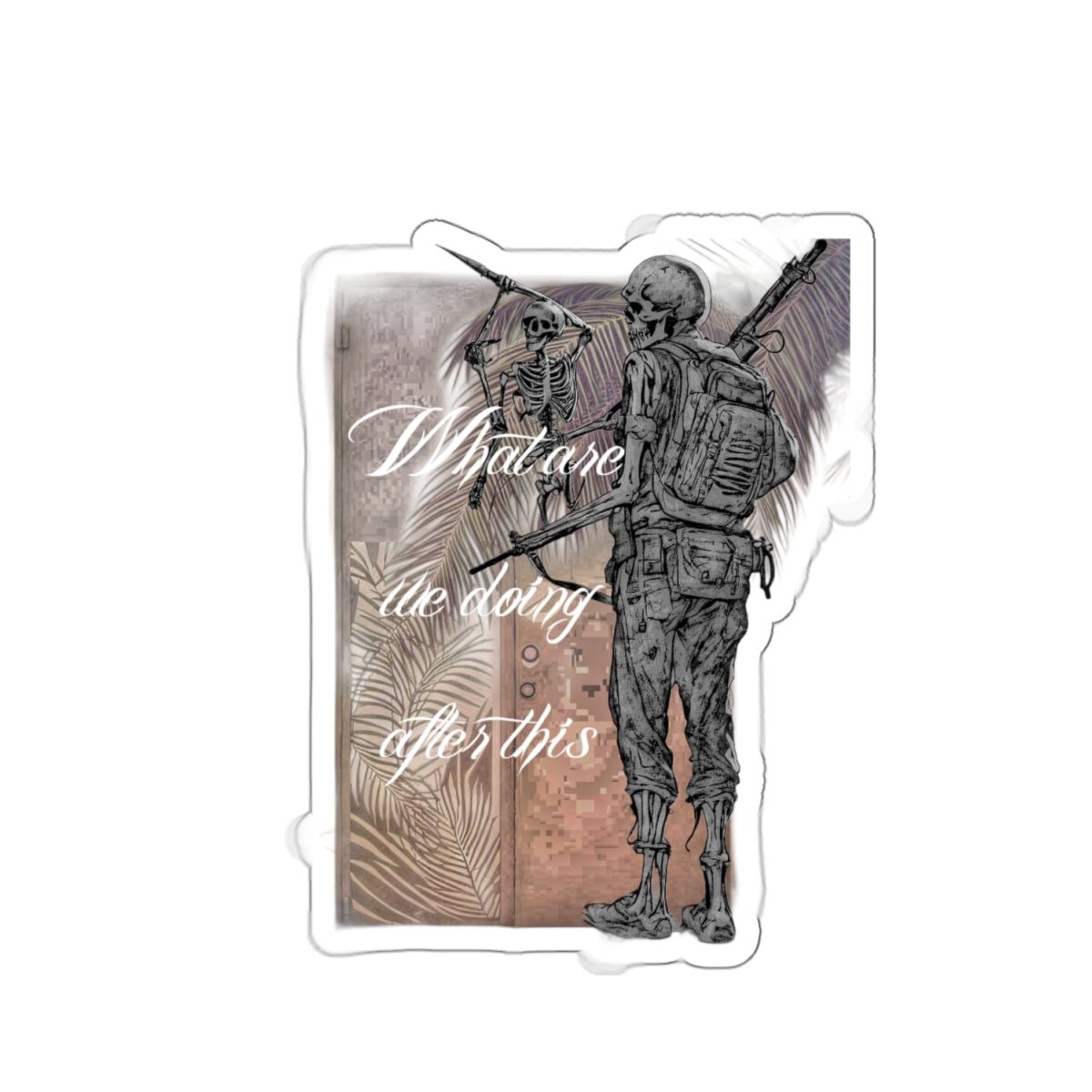 What are we doing after this. Sticker